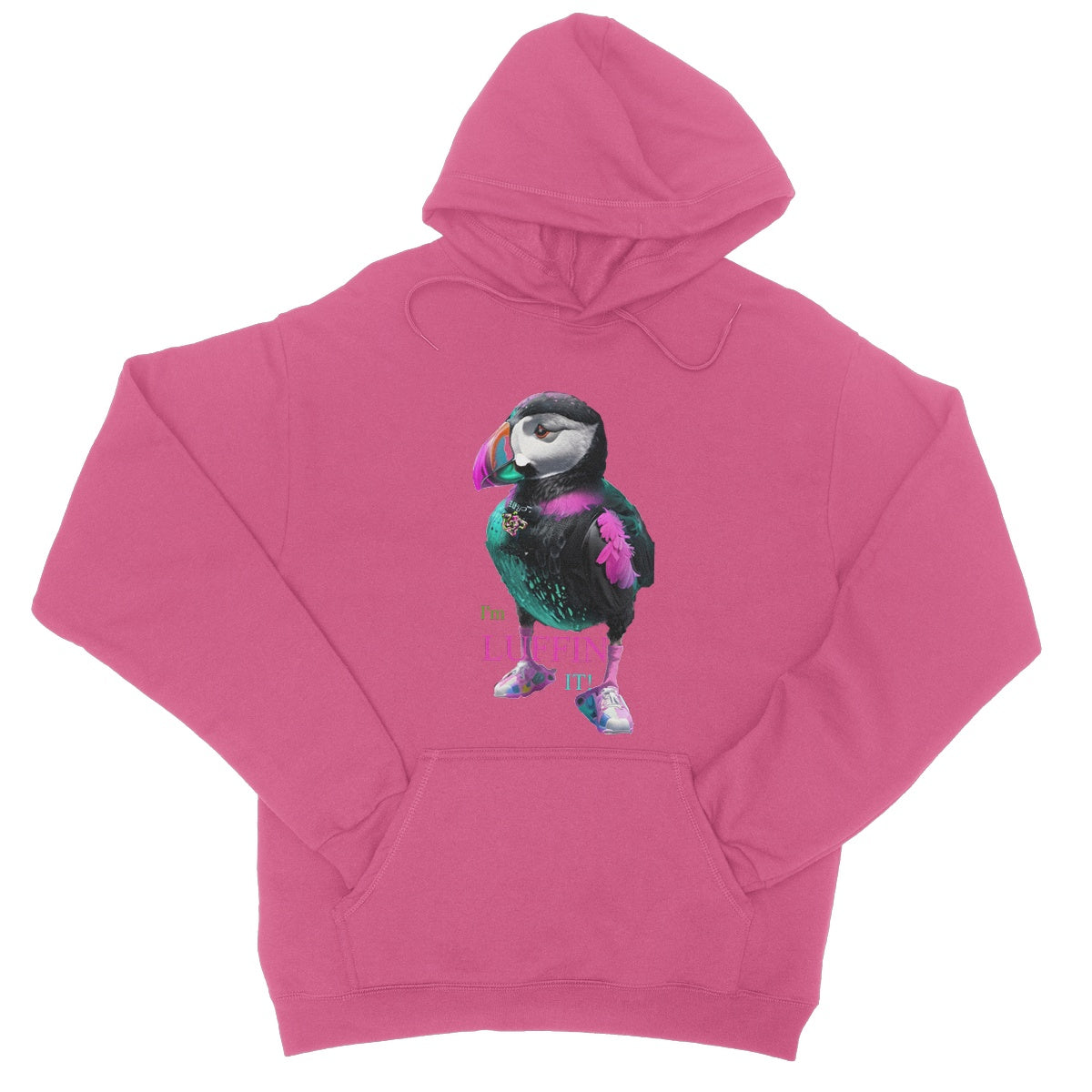 Lit Puffin: I'm Luffin IT Collection College Hoodie