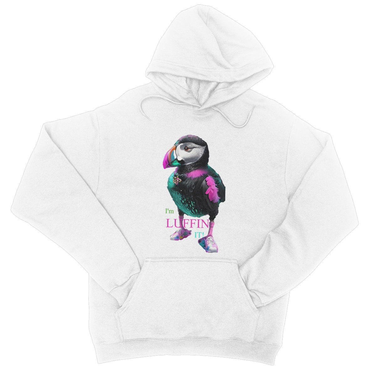 Lit Puffin: I'm Luffin IT Collection College Hoodie