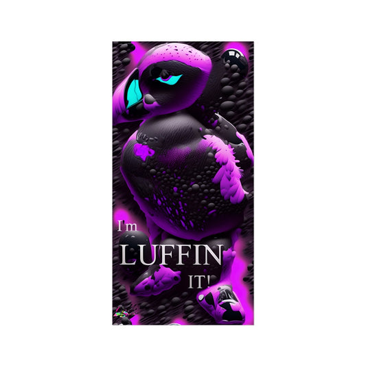 Lit Puffin: I'm Luffin IT Collection Rolled Canvas